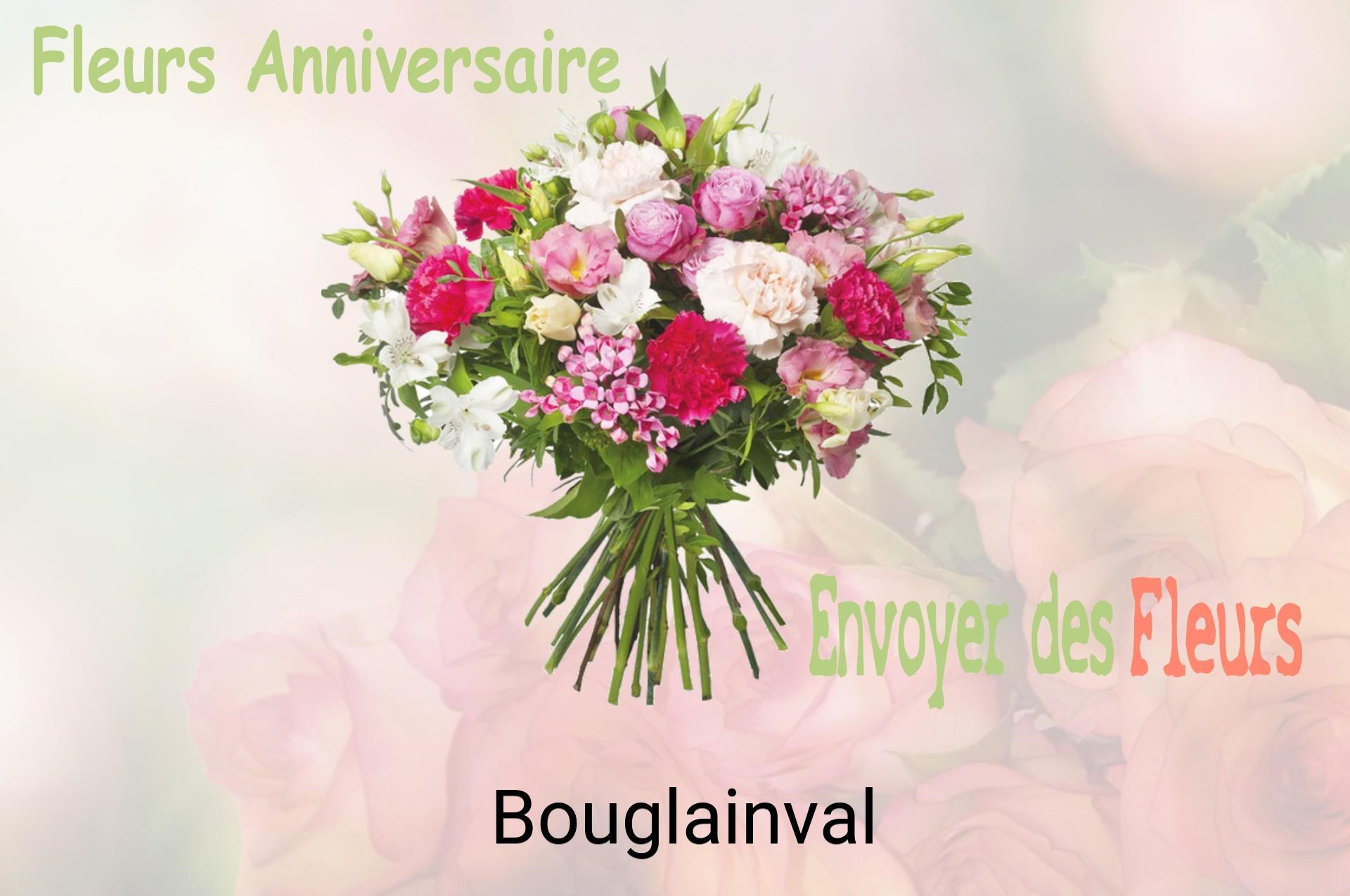Bouquet de fleurs d’anniversaire livré à Bouglainval