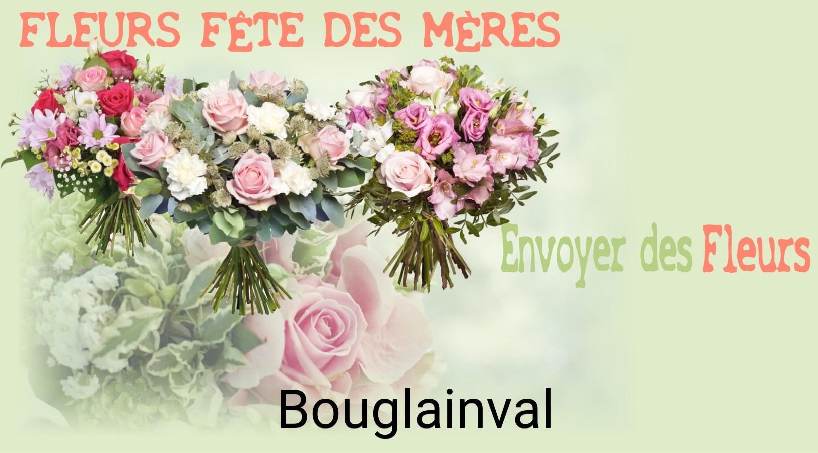 Bouquet de Fête des Mères livré à Bouglainval